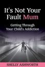 It'S Not Your Fault Mum - Preview