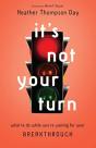 It`S Not Your Turn Â€“ What To Do While You`Re Waiting For Your Breakthrough - Preview
