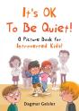 It'S Ok To Be Quiet! - Preview