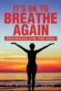 It'S Ok To Breathe Again: Devotions For The Soul - Preview