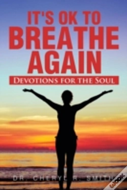 Capa do artigo It'S Ok To Breathe Again: Devotions For The Soul