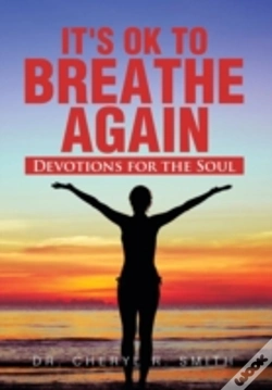 Capa do artigo It'S Ok To Breathe Again: Devotions For The Soul