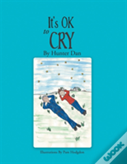 It'S Ok To Cry