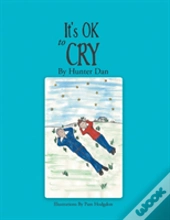 It'S Ok To Cry