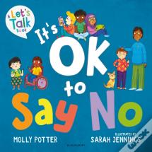 It'S Ok To Say No