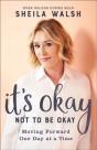 It`S Okay Not To Be Okay Â€“ Moving Forward One Day At A Time - Preview