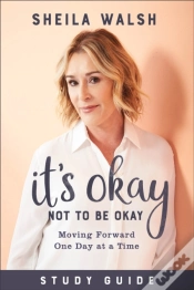 Capa do artigo It`S Okay Not To Be Okay Study Guide Â€“ Moving Forward One Day At A Time