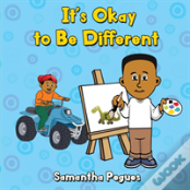 It'S Okay To Be Different