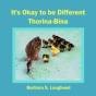 It'S Okay To Be Different Thorina-Bina - Preview
