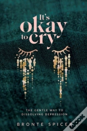 It'S Okay To Cry