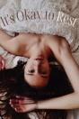 It'S Okay To Rest - Preview