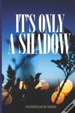 Capa do artigo It'S Only A Shadow