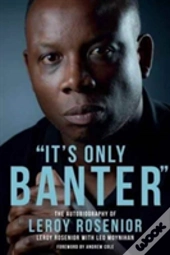 'It'S Only Banter'