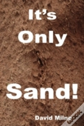It'S Only Sand