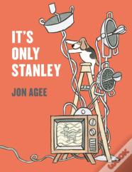 It'S Only Stanley