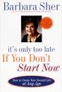 It'S Only Too Late If You Don'T Start Now - Preview