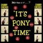 It's Pony Time - Vinil - Preview