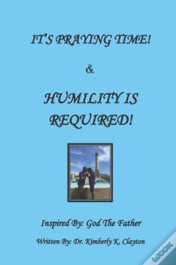 Capa do artigo It'S Praying Time   Humility Is Required