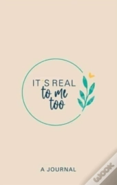 It'S Real To Me Too