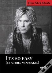 It'S So Easy (Et Autres Mensonges)