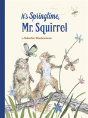 It'S Springtime, Mr. Squirrel - Preview