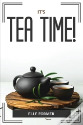 It'S Tea Time!
