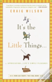 It'S The Little Things . . .