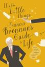 It'S The Little Things - Francis Brennan'S Guide To Life - Preview