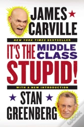 It'S The Middle Class, Stupid!