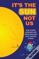 It'S The Sun, Not Us