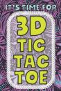 It'S Time For 3d Tic Tac Toe - Preview