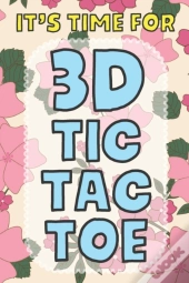 It'S Time For 3d Tic Tac Toe