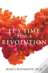 It'S Time For A Revolution