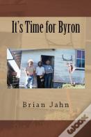 It'S Time For Byron