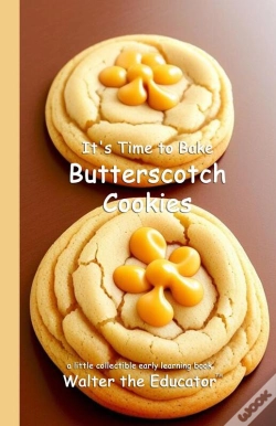Capa do artigo It'S Time To Bake Butterscotch Cookies