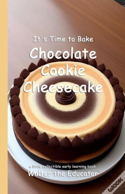 Capa do artigo It'S Time To Bake Chocolate Cookie Cheesecake