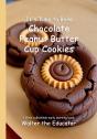 It'S Time To Bake Chocolate Peanut Butter Cup Cookies - Preview