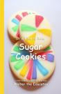 It'S Time To Bake Sugar Cookies - Preview