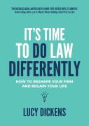 It'S Time To Do Law Differently