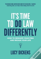 It'S Time To Do Law Differently