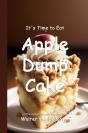 It'S Time To Eat Apple Dump Cake - Preview