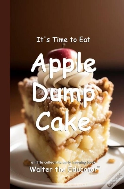 Capa do artigo It'S Time To Eat Apple Dump Cake
