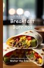 It'S Time To Eat Breakfast Burritos - Preview