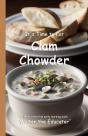 It'S Time To Eat Clam Chowder - Preview