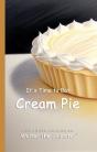 It'S Time To Eat Cream Pie - Preview