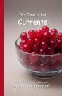 It'S Time To Eat Currants - Preview