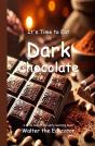 It'S Time To Eat Dark Chocolate - Preview