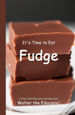 Capa do artigo It'S Time To Eat Fudge