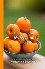It'S Time To Eat Mandarins - Preview