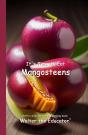 It'S Time To Eat Mangosteens - Preview
